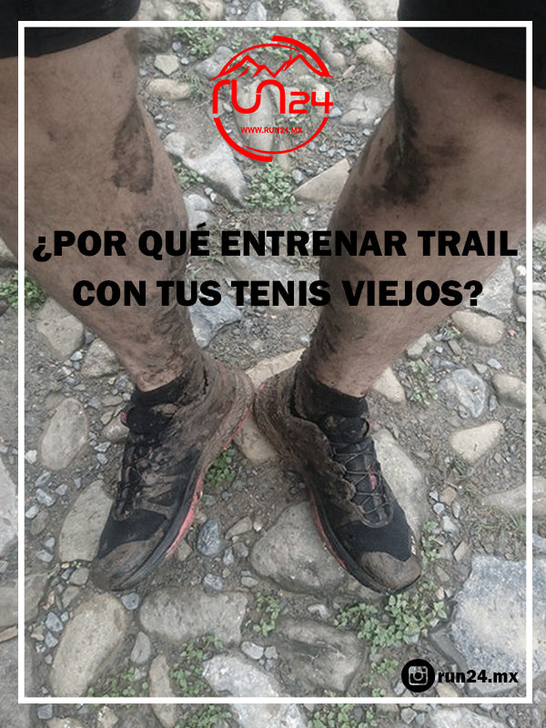¿por qué entranar trail con tus tenis viejos?